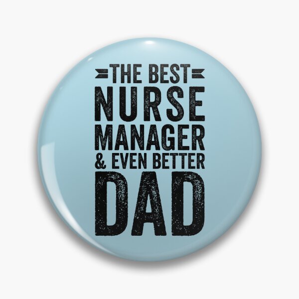 Item preview, Nurse Manager And Dad designed and sold by kamrankhan.