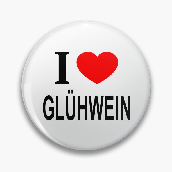 Item preview, I ❤️ GLÜHWEIN I LOVE GLÜHWEIN I HEART GLÜHWEIN designed and sold by usernamenaijan.