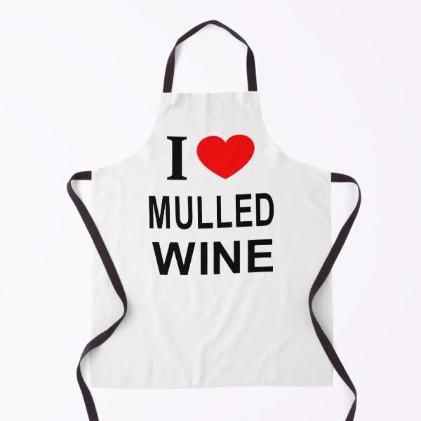 Item preview, I ❤️ MULLED WINE I LOVE MULLED WINE I HEART MULLED WINE designed and sold by usernamenaijan.