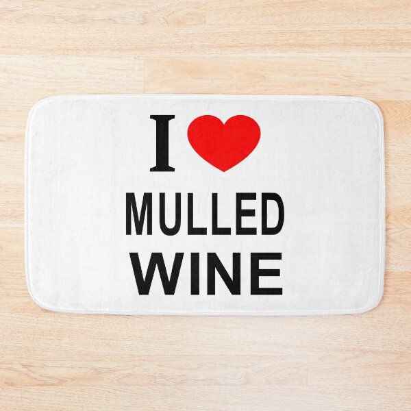 Item preview, I ❤️ MULLED WINE I LOVE MULLED WINE I HEART MULLED WINE designed and sold by usernamenaijan.