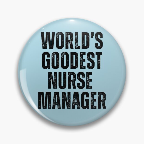 Item preview, Worlds Goodest Nurse Manager designed and sold by kamrankhan.