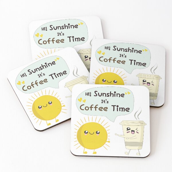 Item preview, Hi sunshine, it's coffee time - sunshine and coffee lover designed and sold by ArtFisher.