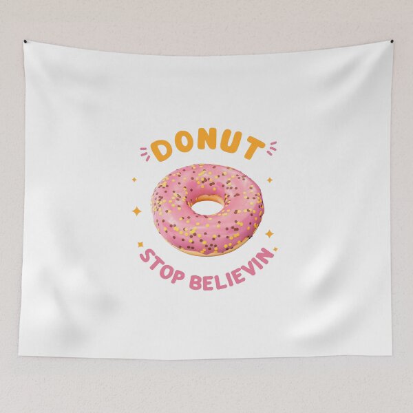 Item preview, Donut stop believin designed and sold by Tiny-Mess.