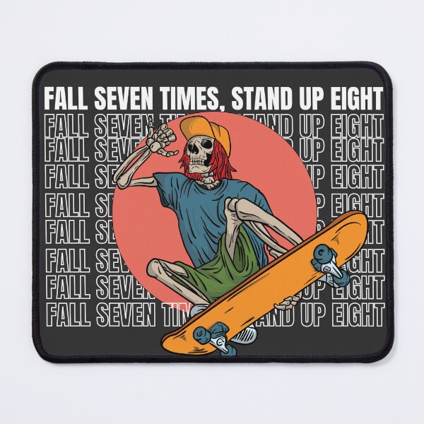 Item preview, Fall seven times, stand up eight designed and sold by Tiny-Mess.