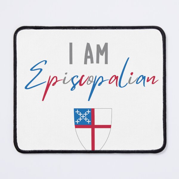 Item preview, I am Episcopalian  designed and sold by OsborneCreek.