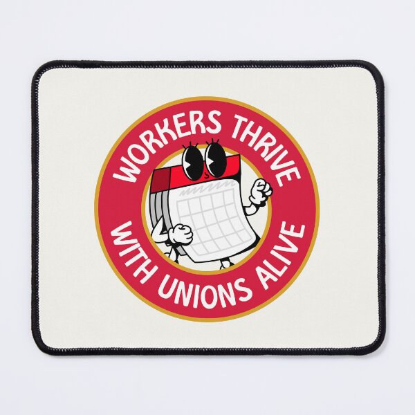 Item preview, Workers Thrive With Unions Alive - Workers Rights designed and sold by Picket Club.