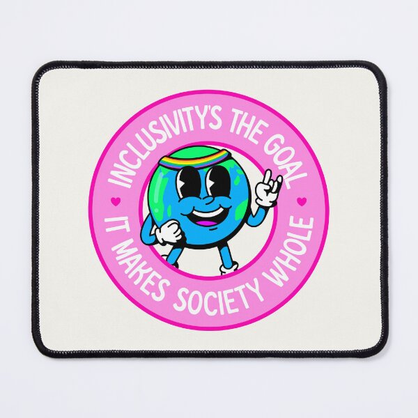 Item preview, Inclusivity's The Goal, It Makes Society Whole - Cute LGBT Earth designed and sold by Picket Club.