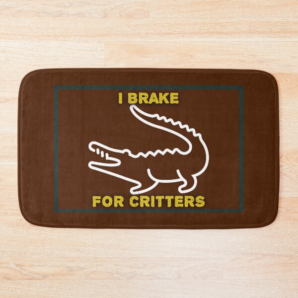 Item preview, I Brake for critters designed and sold by tinytwist.