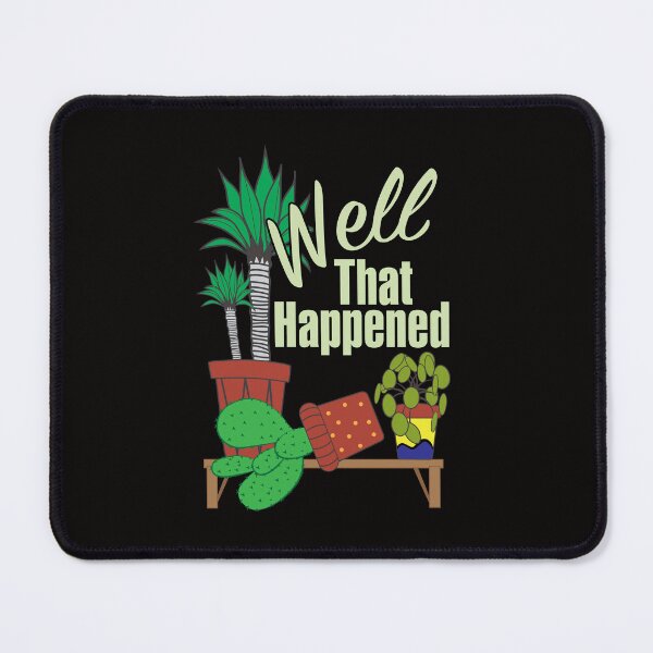 Item preview, Well That Happened designed and sold by bumperbay.