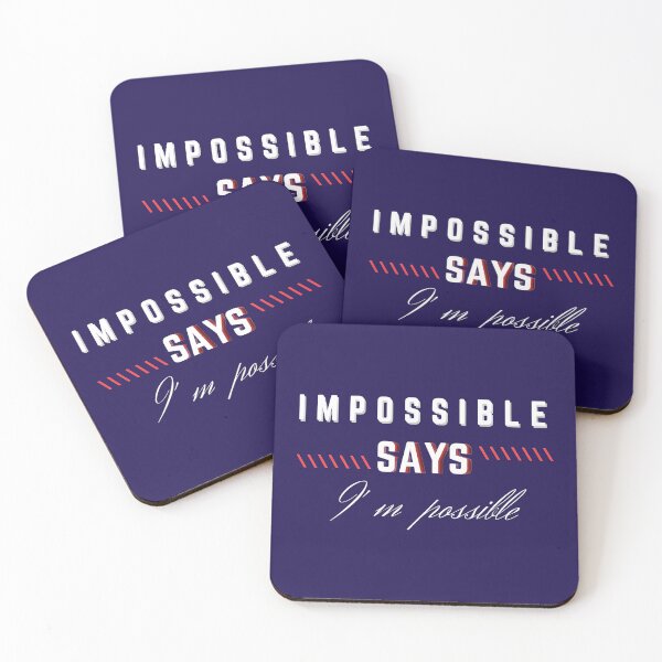 Item preview, Impossible Says I'm Possible Quote, Classic t-shirt design designed and sold by Rizteeshop.