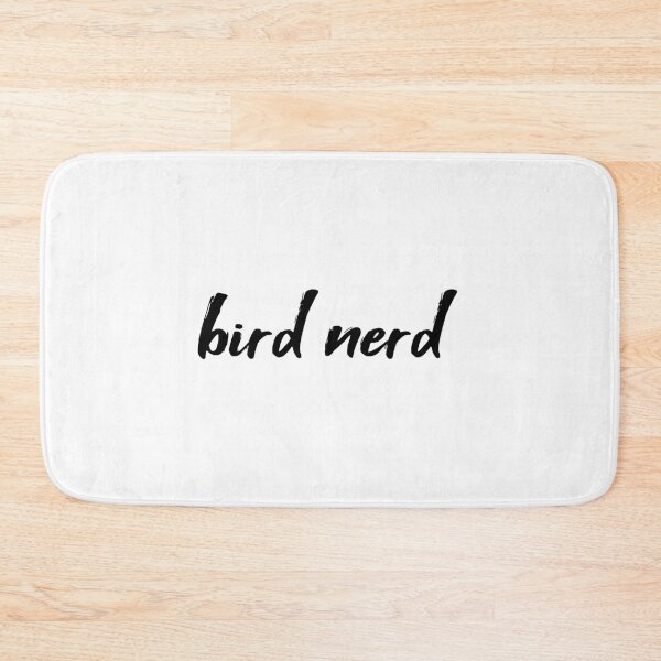 Item preview, Bird Nerd designed and sold by ChorusOfBirds.