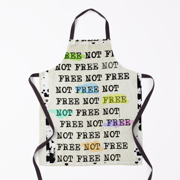 Item preview, FREE NOT FREE designed and sold by MaxwellHouseIII.