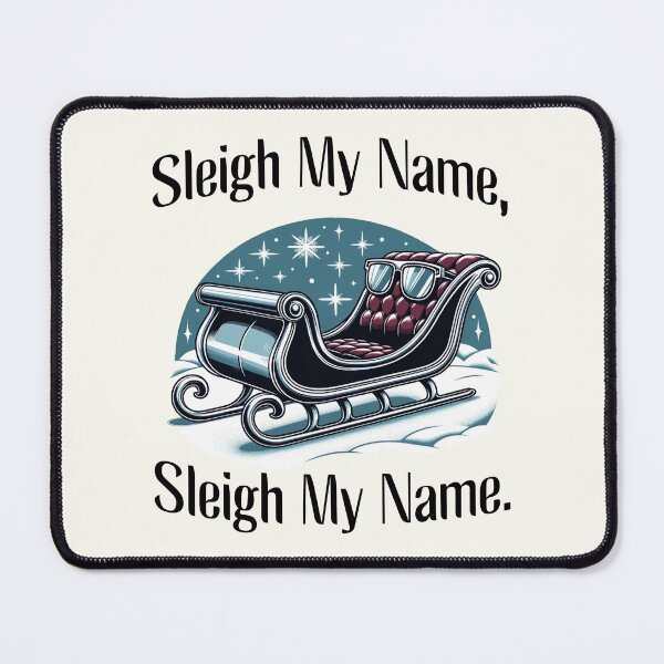 Item preview, Sleigh My Name - Cool Yuletide Ride designed and sold by ZenEverAI.