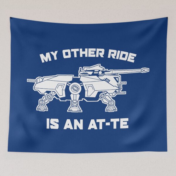 Item preview, My Other Ride Is An AT-TE designed and sold by Gloomlight.