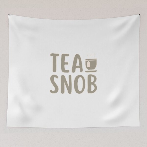 Item preview, Tea Snob - Healthy Lifestyle designed and sold by ViewerEqualsPhoton.