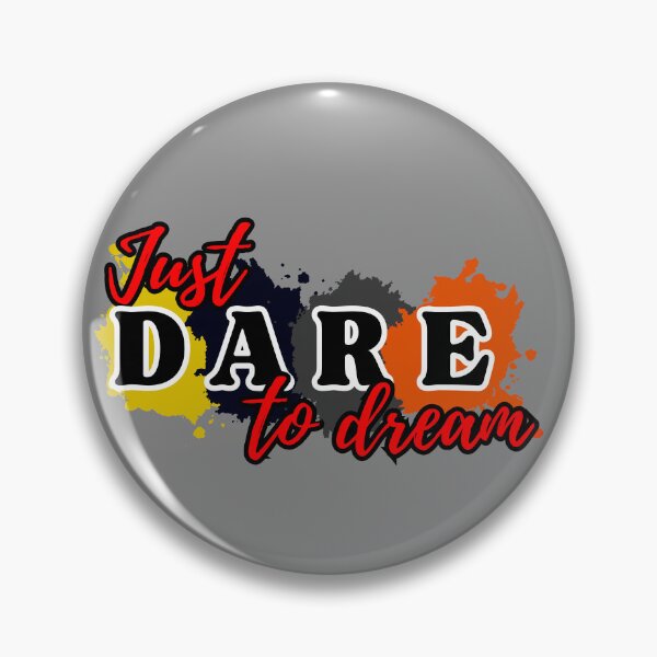 Item preview, Just Dare to Dream. designed and sold by OmikronStore.