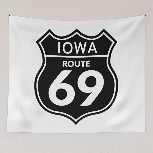 Item preview, Highway road sign Iowa Route 69 designed and sold by GreenGuyTees.
