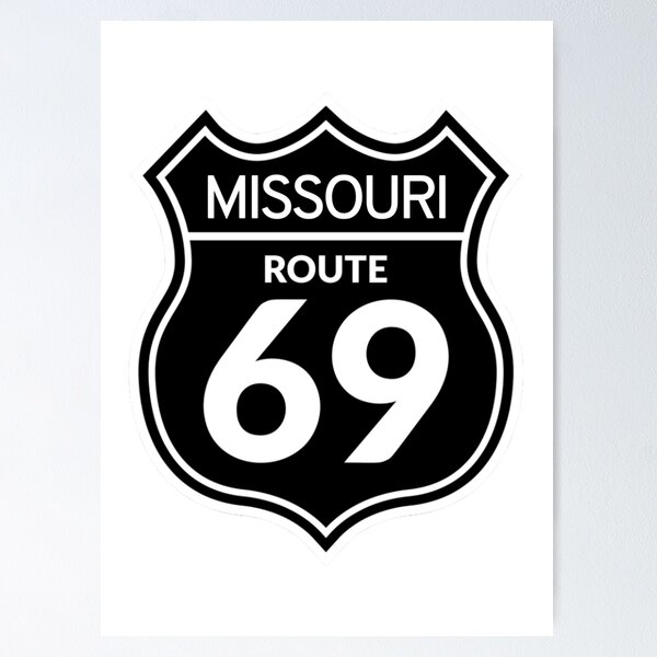 Item preview, Highway Road Sign Route 69 Missouri designed and sold by GreenGuyTees.