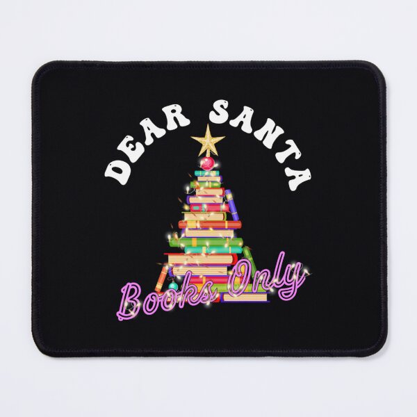 Item preview, Dear Santa, Books Only Christmas Book Lover&X27;S Typography designed and sold by mqijgukf9.