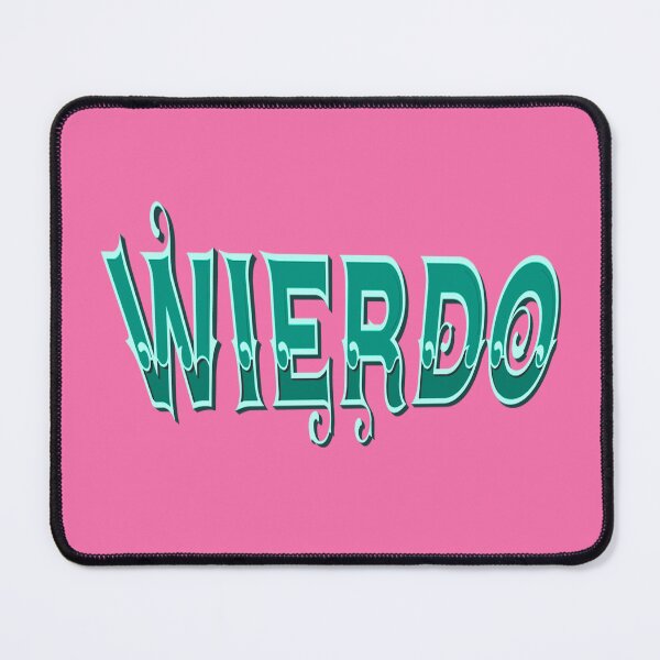 Item preview, proud to be a wierdo  designed and sold by trudette.
