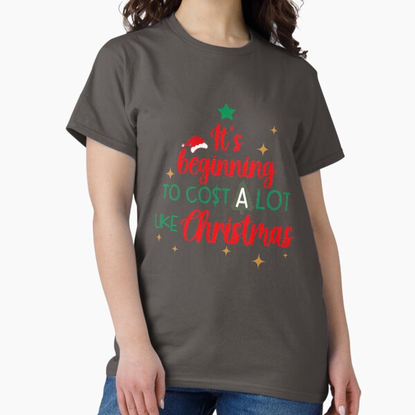 Item preview, It's Beginning to Cost a Lot Like Christmas designed and sold by smallcatvn.