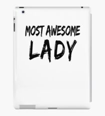 Vinilo o funda para iPad Most Awesome Lady