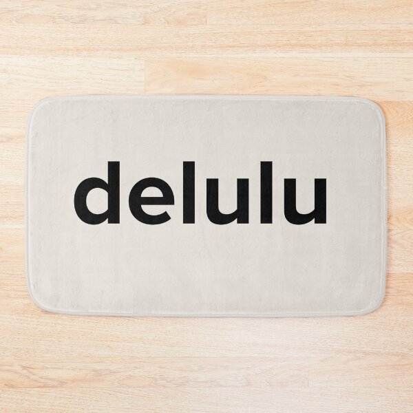 Item preview, Delulu - Delusion Funny Social Media Meme  designed and sold by Good-Find.