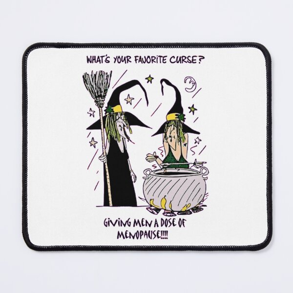 Item preview, Giving Men A Dose Of Menopause Funny Witches designed and sold by Vicky021.