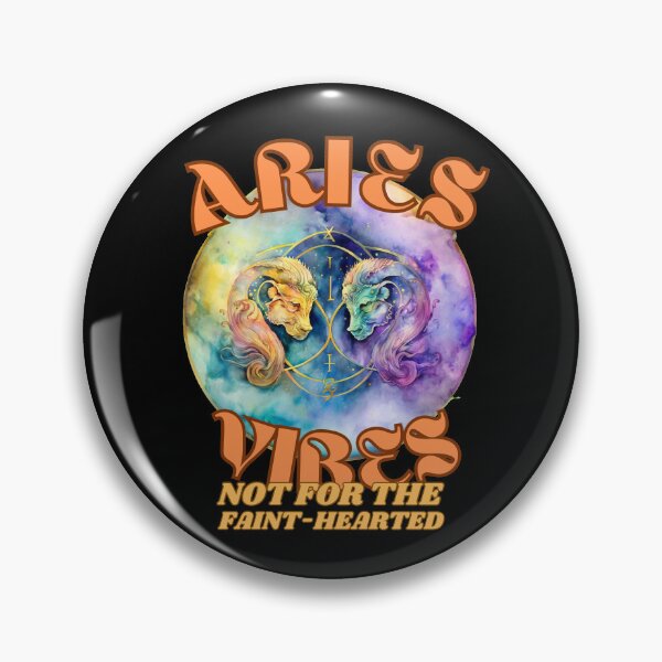 Item preview, Aries Vibes: Not For The Faint-Hearted. aries funny designed and sold by ZodiacWonders.
