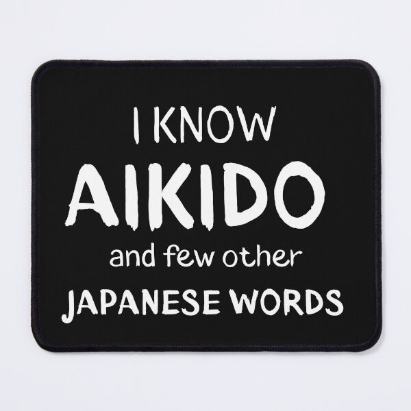 Item preview, I Know Aikido And Japanese Words designed and sold by Eolithic.