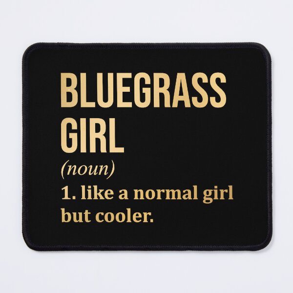 Item preview, Bluegrass Girl Definition Bluegrass in Gold designed and sold by XCIV.