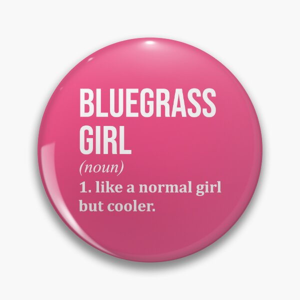Item preview, Bluegrass Girl Definition Bluegrass for Women designed and sold by XCIV.