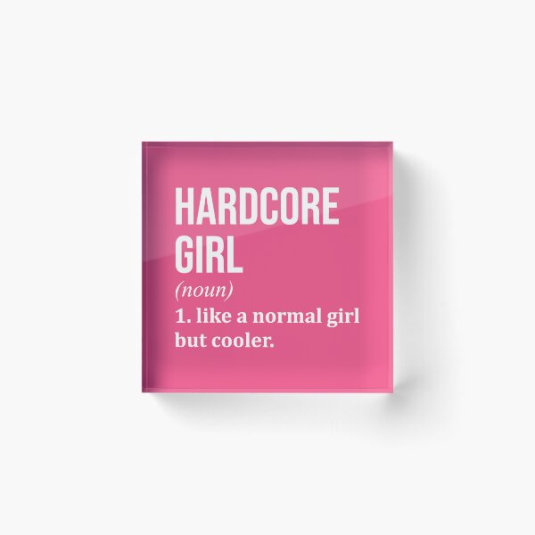 Item preview, Hardcore Girl Definition Hardcore for Women designed and sold by XCIV.