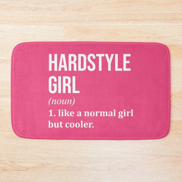Item preview, Hardstyle Girl Definition Hardstyle for Women designed and sold by XCIV.