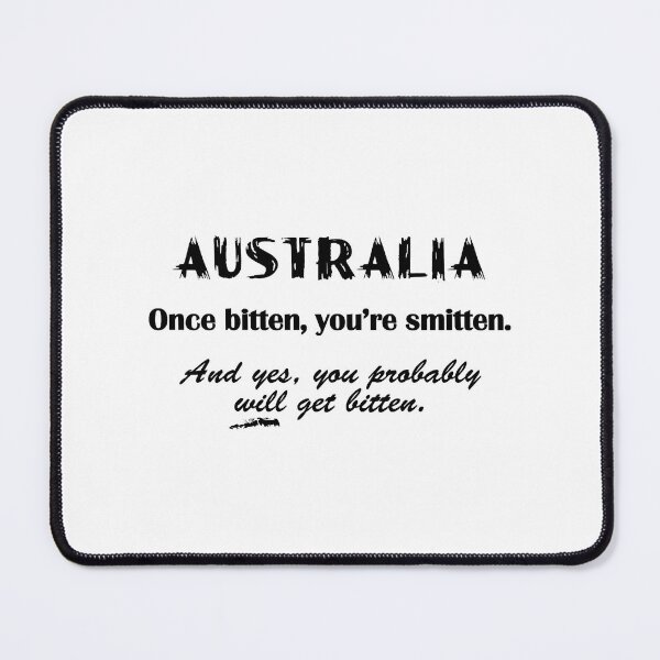Item preview, Mens Womens AUSTRALIA! 3 Once bitten... (quality online giveaways gifts) designed and sold by OgleDarry12.