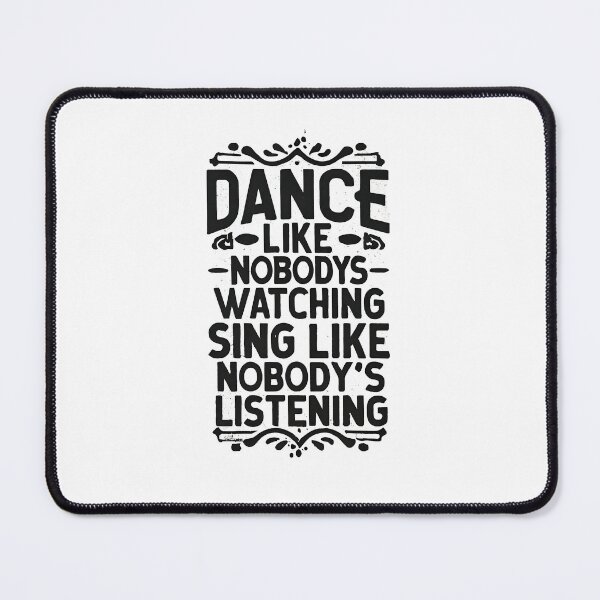 Item preview, Dance Like Nobody's Watching Sing Like Nobody's Listening - Inspirational Music and Dance Art designed and sold by ArtistriWear.