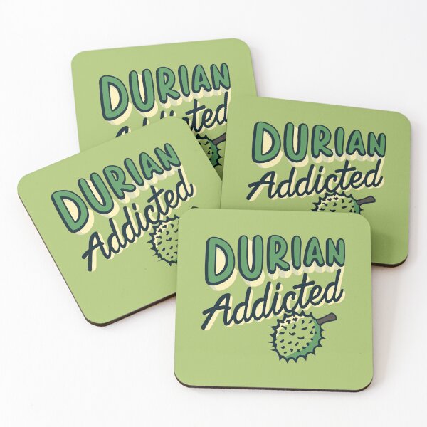 Item preview, Embrace Durian Addiction - durian addicted designed and sold by EmeraldeaArt.