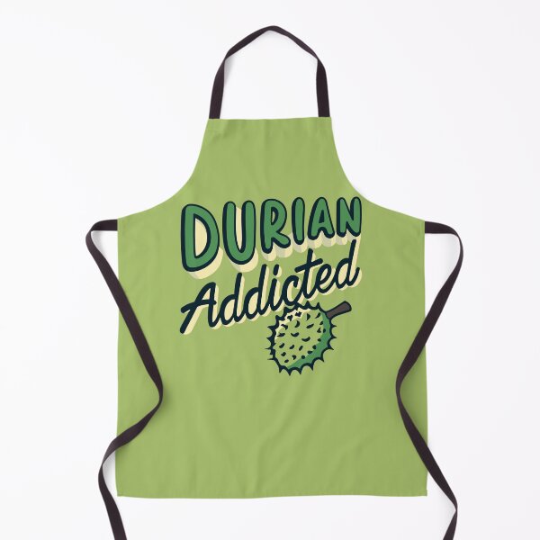 Item preview, Embrace Durian Addiction - durian addicted designed and sold by EmeraldeaArt.