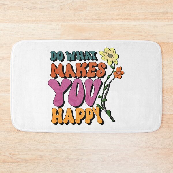 Item preview, Do what makes you happy designed and sold by RuyaFab.