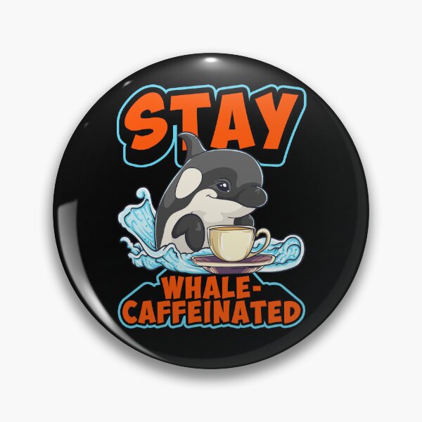 Item preview, Whale Caffeinated Coffee Pun Men Women Funny Orca Coffee designed and sold by KsuAnn.