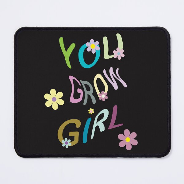 Item preview, YOU GROW GIRL designed and sold by ThunderWitch.