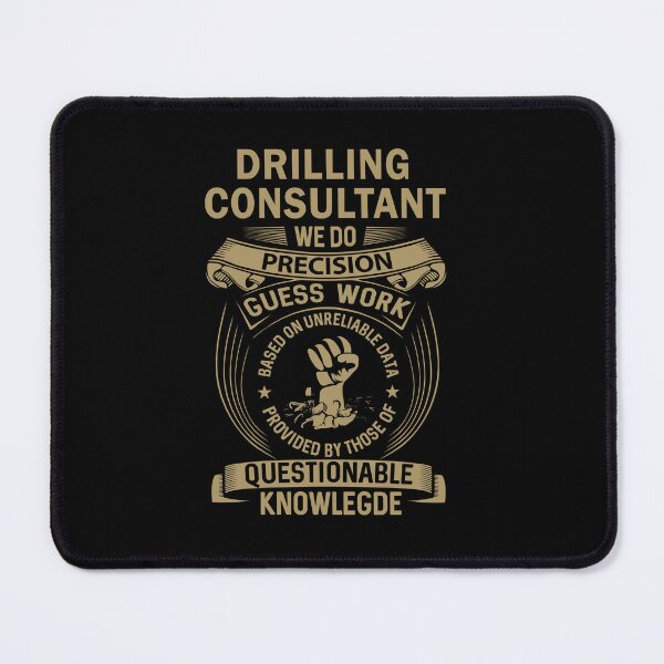 Item preview, Drilling Consultant designed and sold by MiraclePitts.