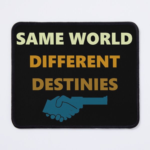 Item preview, Same world different destinies designed and sold by catalin87.