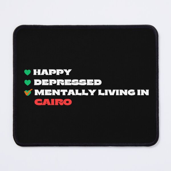 Item preview, Mentally Living In Cairo designed and sold by Itsheartshop.