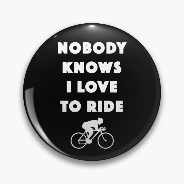 Item preview, Nobody Knows I Love to Ride designed and sold by AlwaysKnows.