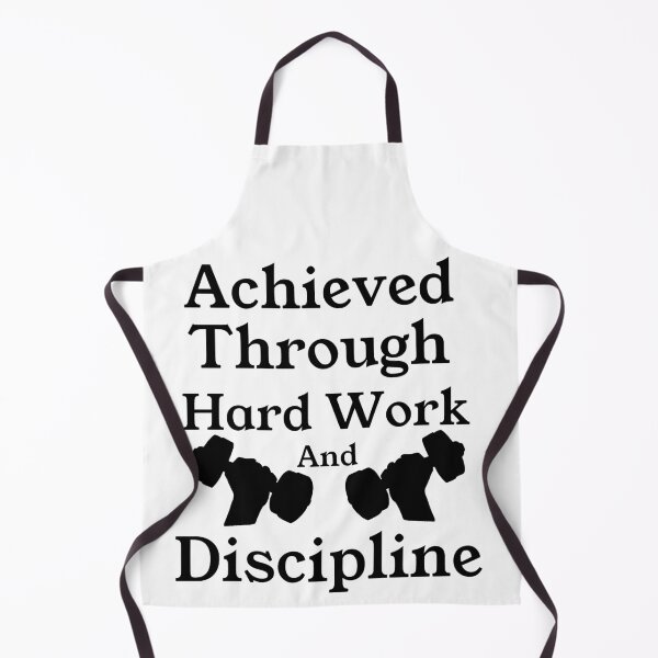 Item preview, Achieved Through Hard Work and Discipline designed and sold by Malhor.