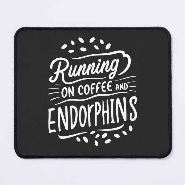 Item preview, Running on Coffee and Endorphins designed and sold by Frank Ring.
