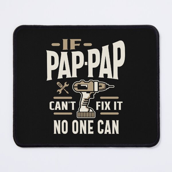 Item preview, If Pap-Pap Cant Fix It No One Can Grandpa designed and sold by cidolopez.