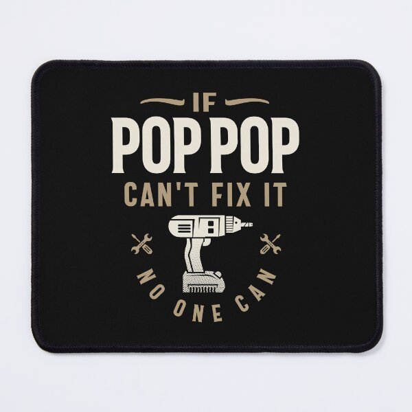 Item preview, If Pop-Pop Cant Fix It No One Can Grandpa Funny designed and sold by cidolopez.