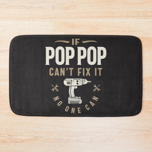 Item preview, If Pop-Pop Cant Fix It No One Can Grandpa Funny designed and sold by cidolopez.